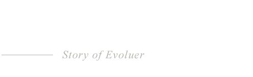 Story of Evoluer