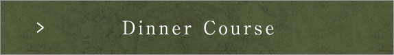 Dinner Course