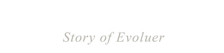 Story of Evoluer